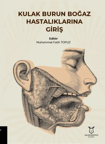 Kulak Burun Boğaz Hastalıklarına Giriş