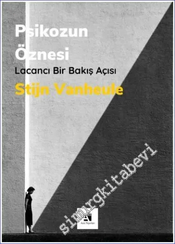 Psikozun Öznesi: Lacancı Bir Bakış Açısı - 2023
