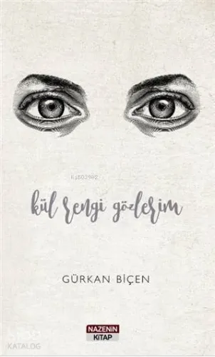 Kül Rengi Gözlerim