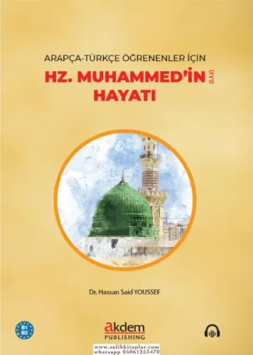 Arapça Türkçe Öğrenenler için Hz. Muhammedin (s.a.v) Hayatı (B1-B2)