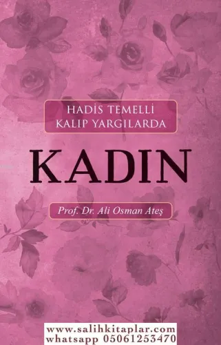 Hadis Temelli Kalıp Yargılarda Kadın