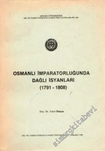 Osmanlı İmparatorluğu'nda Dağlı İsyanları (1791 - 1808) -        1983