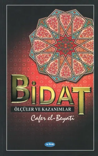 Bidat Ölçüler ve Kazanımlar