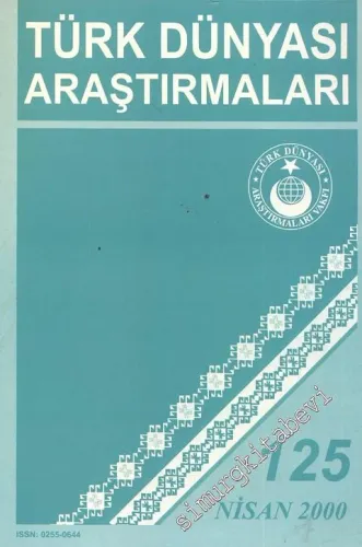 Türk Dünyası Araştırmaları Dergisi - Sayı: 125      Nisan  2000