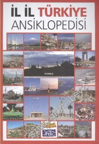 İl İl Türkiye Ansiklopedisi -