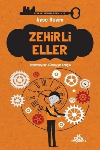 Hikaye Anahtarcısı 3- Zehirli Eller