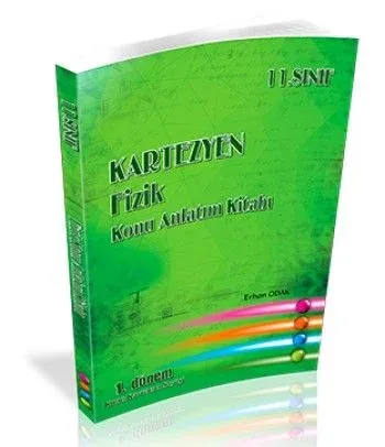 Kartezyen 11. Sınıf Fizik Konu Anlatım Kitabı 1.Dönem