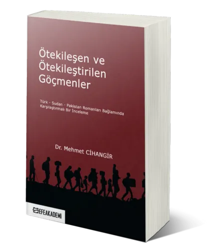 Ötekileşen ve Ötekileştirilen Göçmenler