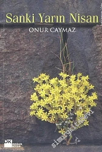 Sanki Yarın Nisan -        2005
