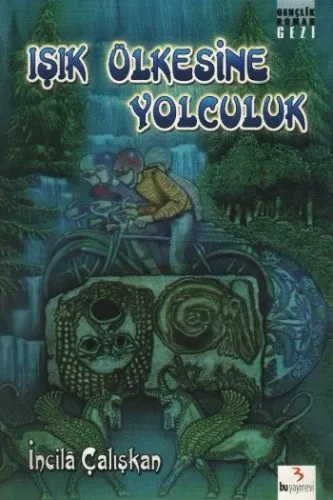 Işık Ülkesine Yolculuk
