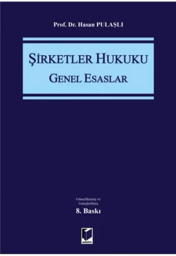 Şirketler Hukuku Genel Esaslar