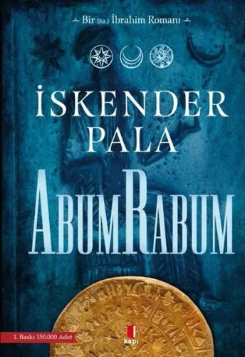 Abum Rabum; Bir Hz. İbrahim Romanı