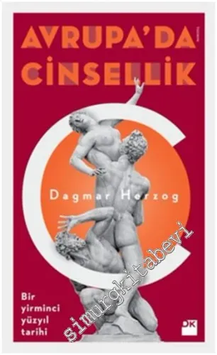 Avrupa'da Cinsellik: Bir Yirminci Yüzyıl Tarihi -