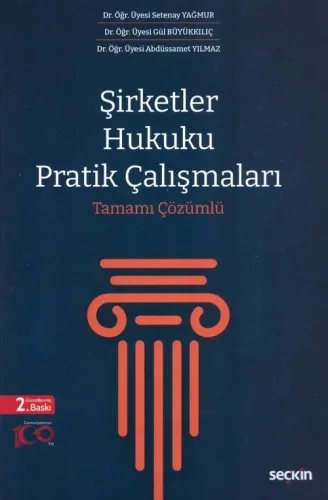 Şirketler Hukuku Pratik Çalışmaları
