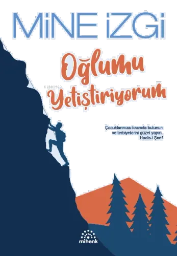 Oğlumu Yetiştiriyorum
