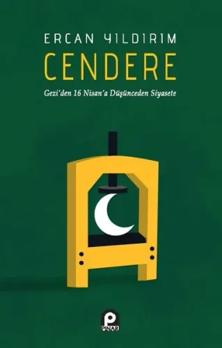 Cendere; Gezi'den 16 Nisan'a Düşünceden Siyaset