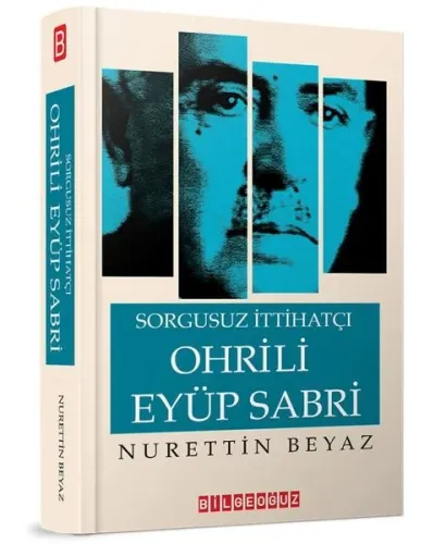 Sorgusuz İttihatçı Ohrili EyüpvSabeü