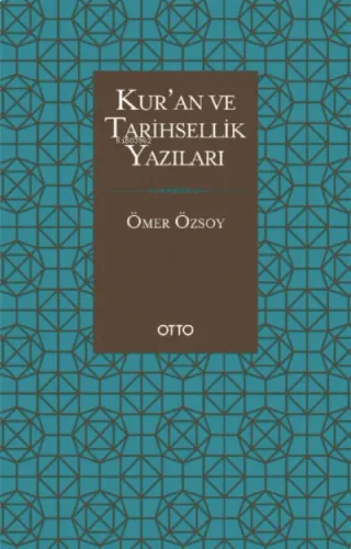 Kur'an ve Tarihsellik Yazıları