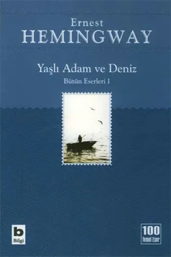 Kültür - Bilgi Ernest Hemingway Yaşlı Adam Ve Deniz Bütün E