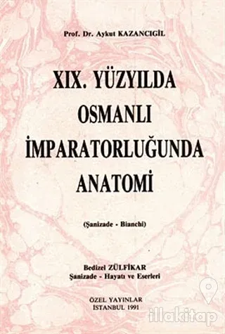 19. Yüzyılda Osmanlı İmparatorluğunda Anatomi