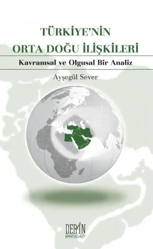 TÜRKİYE'NİN ORTA DOĞU İLİŞKİLERİ