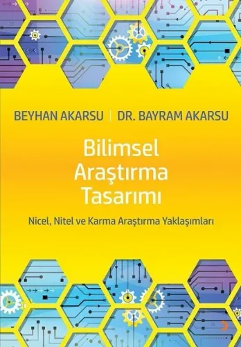 Bilimsel Araştırma Tasarımı Nicel Nitel ve Karma