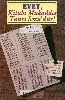 Evet Kitabı Mukaddes Tanrı Sözü'dür