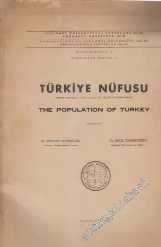 Türkiye Nüfusu ( Nüfus Kesafeti, Nüfus Artışı, İç Göçler ve Şehirleşme ) = The Population of Turkey -        1959