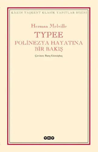 Typee; Polinezya Hayatında Bir Bakış