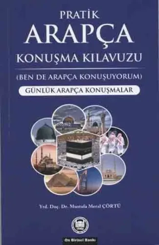 Pratik Arapça Konuşma Kılavuzu; Günlük Arapça Konuşmalar