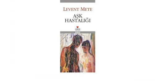Aşk Hastalığı