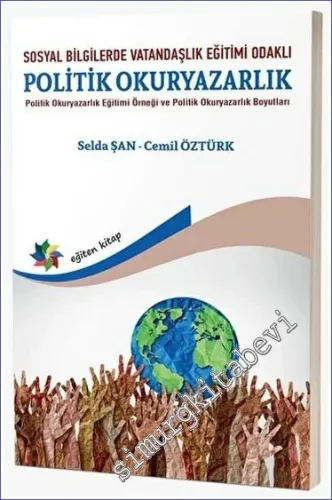 Sosyal Bilgilerde Vatandaşlık Eğitimi Odaklı Politik Okuryazarlık -         2023