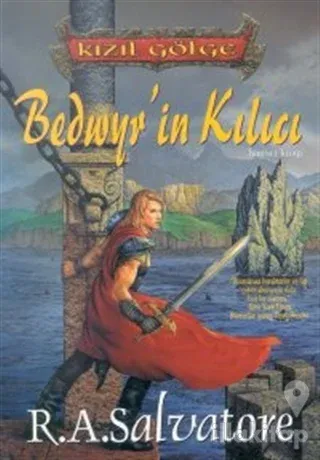 Bedwyr'ın Kılıcı Kızıl Gölge Üçlemesi Birinci Kitap