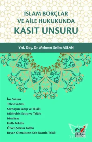 İslam Borçlar ve Aile Hukukunda Kasıt Unsuru