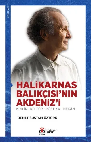 Halikarnas Balıkçısı’nın Akdeniz’i