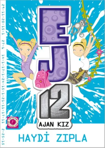 Haydi Zıpla - EJ12 Ajan Kız