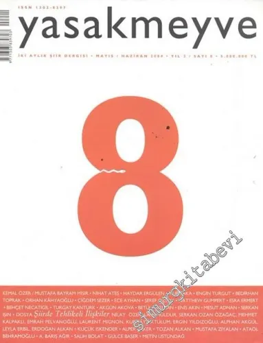 Yasakmeyve: İki Aylık Şiir Dergisi - Sayı: 8; Yıl: 2; Mayıs / Haziran 2004
