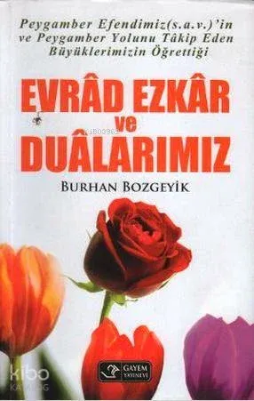Evrad Ezkar ve Dualarımız