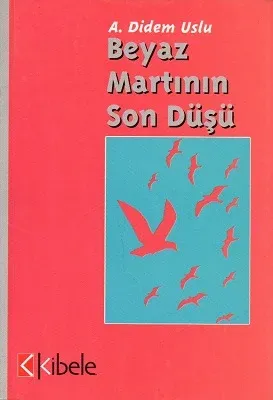 Beyaz Martının Son Düşü
