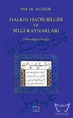 Halkın Hadis Bilgisi ve Bilgi Kaynakları