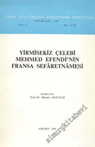 Yirmisekiz Çelebi Mehmed Efendi'nin Fransa Sefaretnamesi -        1993