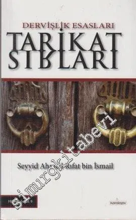 Tarikat Sırları: Dervişlik Esasları - Mir'at'-ül-Mekasıd -         2011