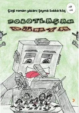 Robotlaşan Dünya