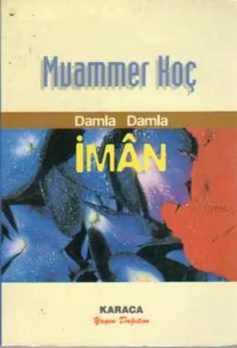 Damla Damla İman