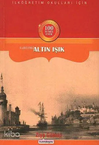 Altın Işık - Kardelen Yayınları - Selamkitap.com'da