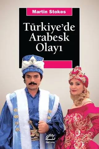 Türkiyede Arabesk Olayı
