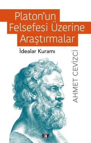 PLATONUN FELSEFESİ ÜZERİNE ARAŞTIRMALAR