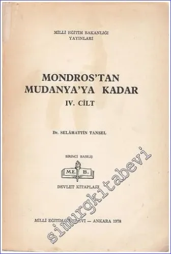 Mondros'tan Mudanya'ya Kadar 4 Cilt TAKIM