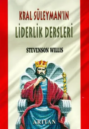 Kral Süleyman'ın Liderlik Dersleri