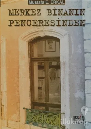 Merkez Binanın Penceresinden